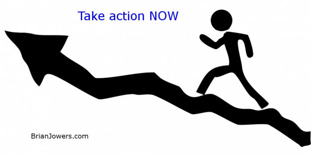 Take action: action gives you results